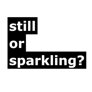 still or sparkling?